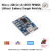 Micro USB 5V 1A 18650 TP4056 Lithium Battery Charger Module