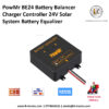PowMr BE24 Battery Balancer Charger Controller