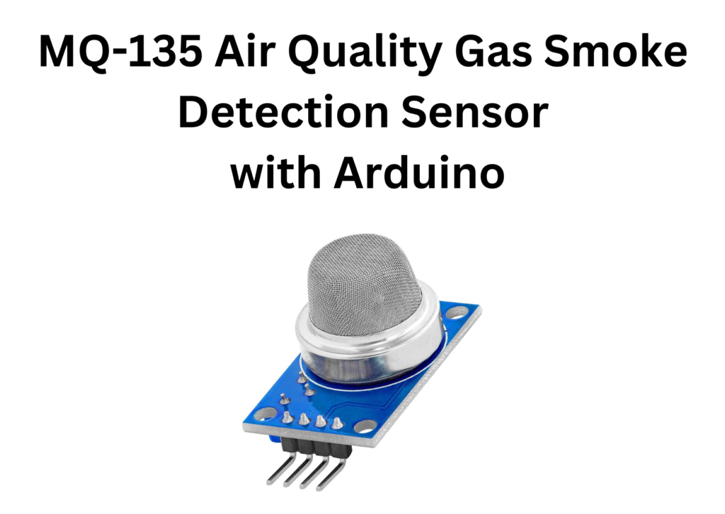 MQ-135 Air Quality Gas Smoke Detection Sensor with Arduino | LK TRONICS ...